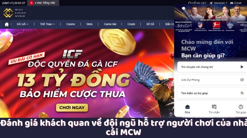 Đánh giá khách quan về đội ngũ hỗ trợ người chơi của nhà cái MCW